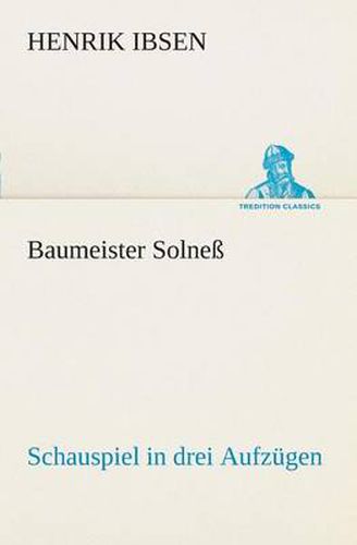 Cover image for Baumeister Solness Schauspiel in drei Aufzugen