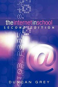 Cover image for The Internet in School: Second Edition