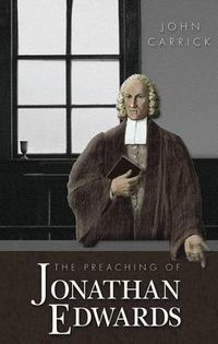 Cover image for The Preaching of Jonathan Edwards