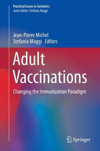Cover image for Adult Vaccinations: Changing the Immunization Paradigm