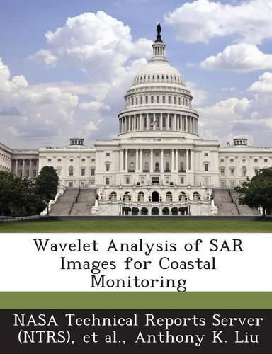 Cover image for Wavelet Analysis of Sar Images for Coastal Monitoring