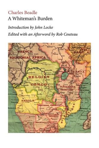 Cover image for A Whiteman's Burden. Edited with Annotations and an Afterword by Rob Couteau