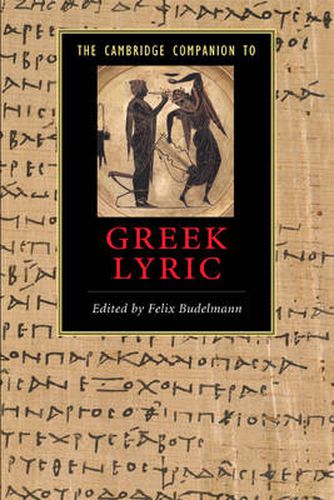 Cover image for The Cambridge Companion to Greek Lyric