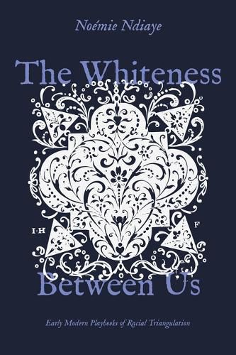 Cover image for The Whiteness Between Us