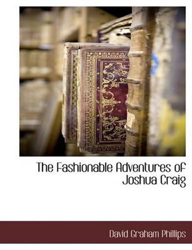 Cover image for The Fashionable Adventures of Joshua Craig