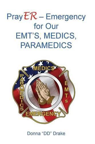 Cover image for PrayER for Our EMTs, Medics, Paramedics