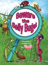 Cover image for Beware the Belly Bugs!