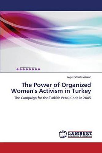 The Power of Organized Women's Activism in Turkey