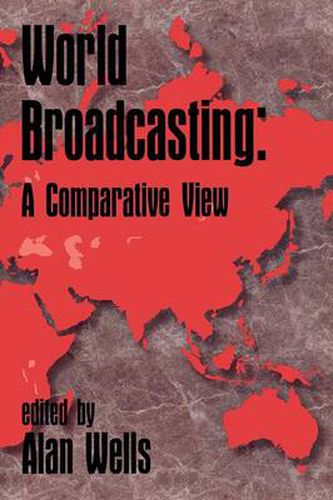 Cover image for World Broadcasting: A Comparative View