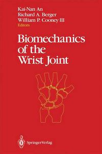 Cover image for Biomechanics of the Wrist Joint