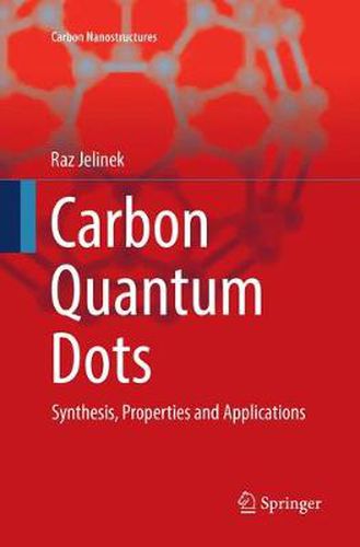 Cover image for Carbon Quantum Dots: Synthesis, Properties and Applications