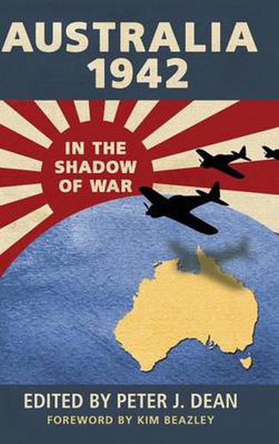 Cover image for Australia 1942: In the Shadow of War