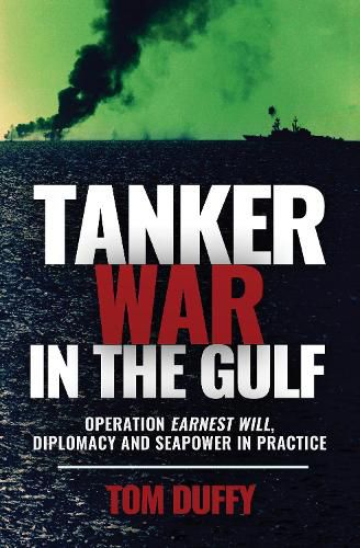 Cover image for Tanker War in the Gulf