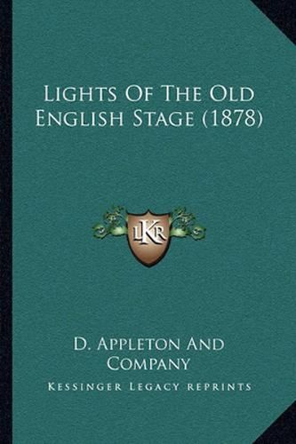 Lights of the Old English Stage (1878)