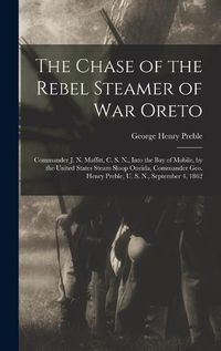 Cover image for The Chase of the Rebel Steamer of War Oreto