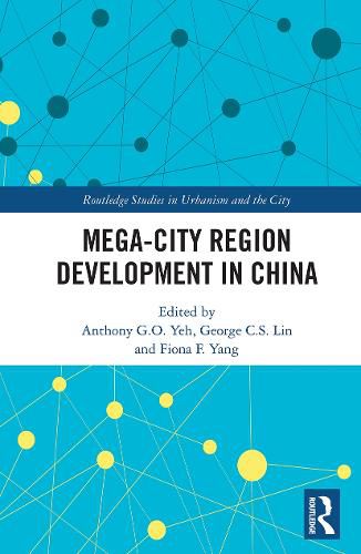 Cover image for Mega-City Region Development in China