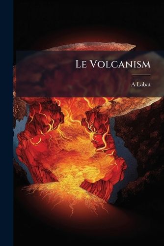 Cover image for Le Volcanism