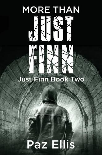 Cover image for More Than Just Finn: Just Finn Book Two