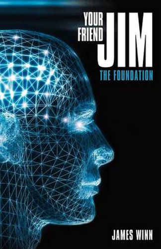 Cover image for Your Friend Jim: The Foundation