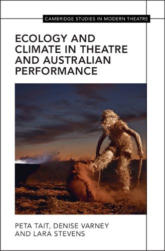 Cover image for Ecology and Climate in Theatre and Australian Performance