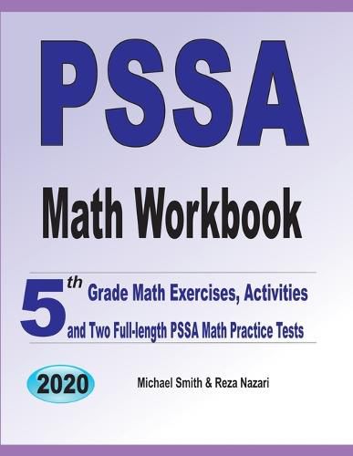 Cover image for PSSA Math Workbook: 5th Grade Math Exercises, Activities, and Two Full-Length PSSA Math Practice Tests