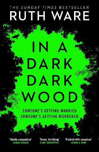 Cover image for In a Dark, Dark Wood: From the author of The It Girl, discover a gripping modern murder mystery