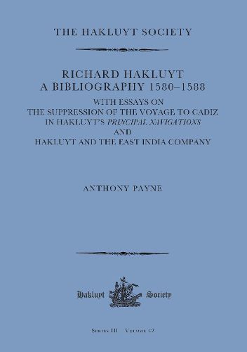 Richard Hakluyt: A Bibliography 1580-1588