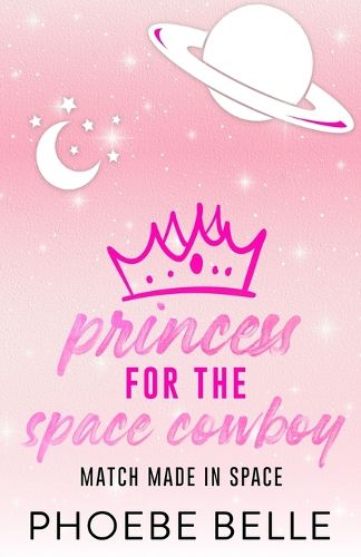 Cover image for Princess for the Space Cowboy