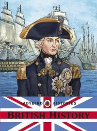 Cover image for Ladybird Histories: British History