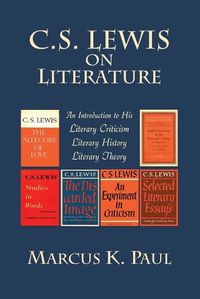 Cover image for C. S. Lewis on Literature