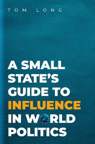 Cover image for A Small State's Guide to Influence in World Politics