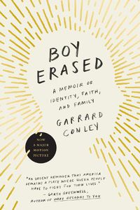 Cover image for Boy Erased: A Memoir of Identity, Faith, and Family