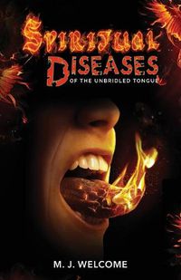 Cover image for Spiritual Diseases of the Unbridled Tongue