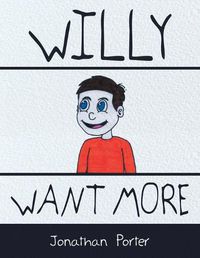 Cover image for Willy Want More