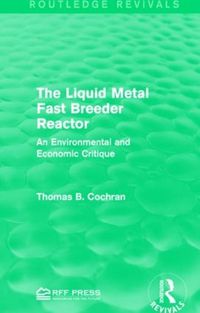 Cover image for The Liquid Metal Fast Breeder Reactor: An Environmental and Economic Critique