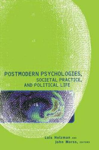 Cover image for Postmodern Psychologies, Societal Practice, and Political Life