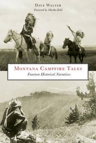 Cover image for Montana Campfire Tales: Fourteen Historical Narratives