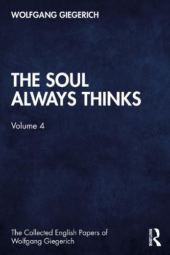 The Soul Always Thinks: Volume 4