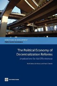 Cover image for The Political Economy of Decentralization Reforms: Implications for Aid Effectiveness