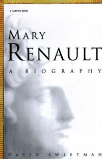 Cover image for Mary Renault: A Biography