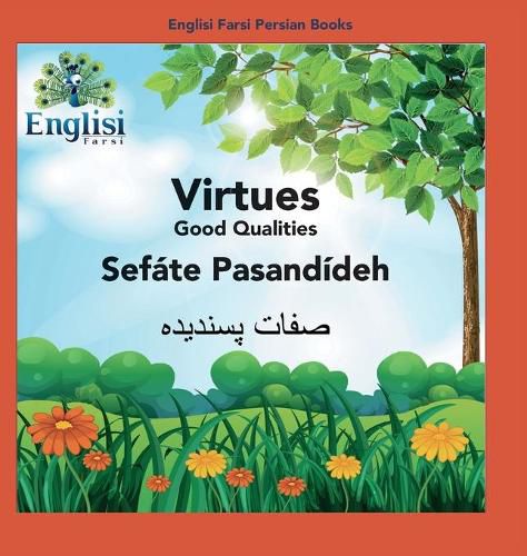 Cover image for Englisi Farsi Persian Books Virtues Sefate Pasandideh: Virtues Sefate Pasandideh