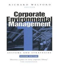 Cover image for Corporate Environmental Management 1: Systems and strategies