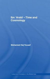 Cover image for Ibn 'Arabi - Time and Cosmology