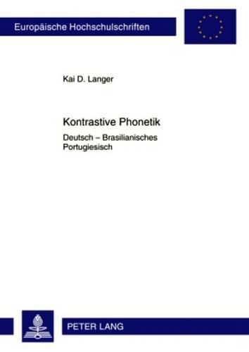 Cover image for Kontrastive Phonetik: Deutsch - Brasilianisches Portugiesisch