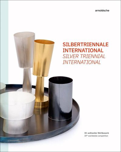 Cover image for Silver Triennial International: 19th Worldwide Competition