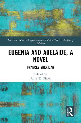 Cover image for Eugenia and Adelaide, A Novel: Frances Sheridan