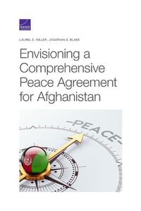 Cover image for Envisioning a Comprehensive Peace Agreement for Afghanistan