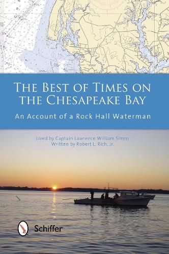 Cover image for Best of Times on the Chesapeake Bay: An Account of a Rock Hall Waterman