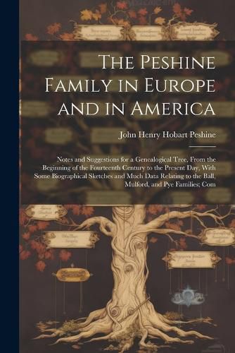 Cover image for The Peshine Family in Europe and in America