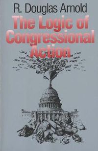 Cover image for The Logic of Congressional Action